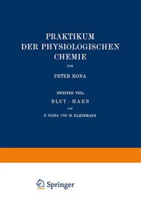 Rona / Kleinmann |  Praktikum der Physiologischen Chemie | eBook | Sack Fachmedien