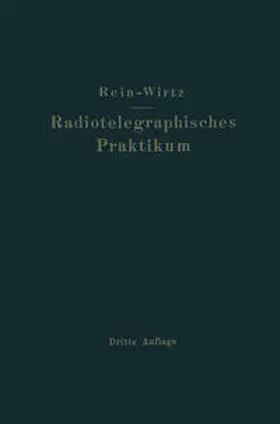 Rein / Wirtz |  Radiotelegraphisches Praktikum | eBook | Sack Fachmedien
