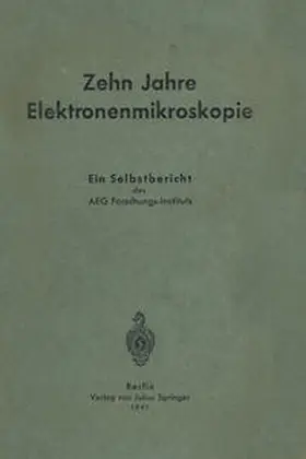 Ramsauer |  Zehn Jahre Elektronenmikroskopie | eBook | Sack Fachmedien