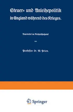 Prion |  Steuer- und Anleihepolitik in England während des Krieges | eBook | Sack Fachmedien