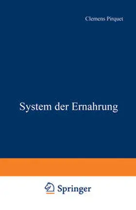 Pirquet / Groer / Hecht |  System der Ernährung | eBook | Sack Fachmedien