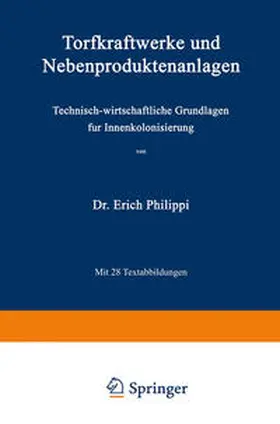 Philippi |  Torfkraftwerke und Nebenproduktenanlagen | eBook | Sack Fachmedien