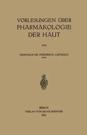 Luithlen |  Vorlesungen über Pharmakologie der Haut | eBook | Sack Fachmedien