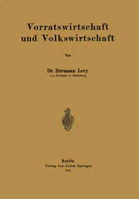 Levy |  Vorratswirtschaft und Volkswirtschaft | eBook | Sack Fachmedien