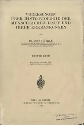 Kyrle |  Vorlesungen Über Histo-Biologie der Menschlichen Haut und Ihrer Erkrankungen | eBook | Sack Fachmedien