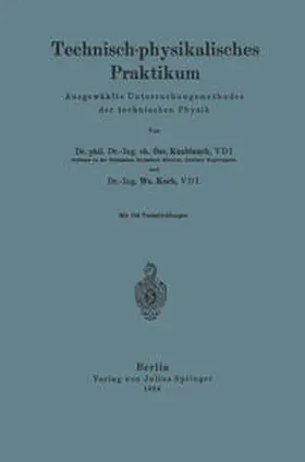 Knoblauch / Koch |  Technisch-physikalisches Praktikum | eBook | Sack Fachmedien