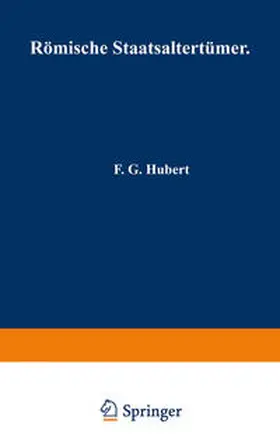 Hubert / Kopp |  Römische Staatsaltertümer | eBook | Sack Fachmedien