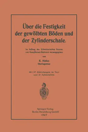 Höhn |  Über die Festigkeit der gewölbten Böden und der Zylinderschale | eBook | Sack Fachmedien
