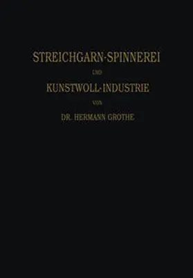Grothe |  Technologie der Gespinnstfasern | eBook | Sack Fachmedien