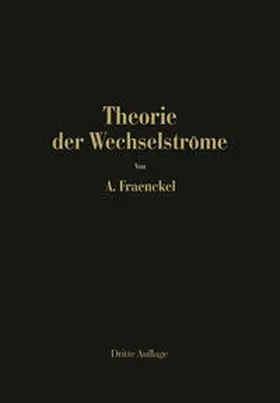 Fraenckel | Theorie der Wechselströme | E-Book | www.sack.de