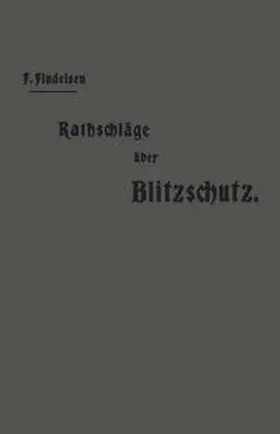 Findeisen | Rathschläge über den Blitzschutz der Gebäude | E-Book | www.sack.de