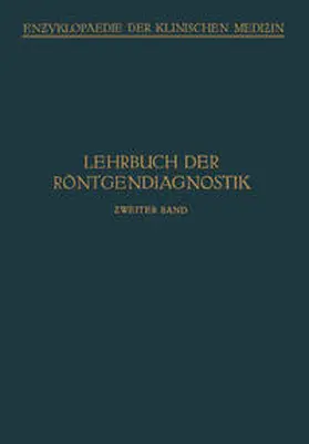 Bürger / Thost / Wels |  Lehrbuch der Röntgendiagnostik | eBook | Sack Fachmedien