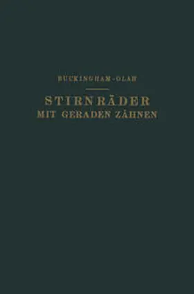 Buckingham / Olah |  Stirnräder mit Geraden Zähnen | eBook | Sack Fachmedien
