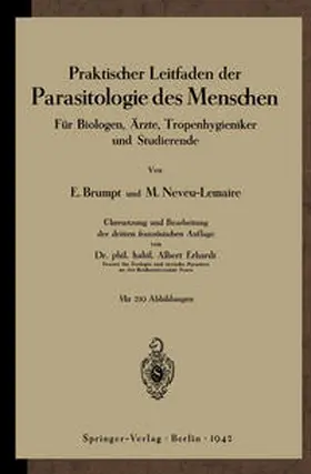 Brumpt / Neveu-Lemaire / Erhardt |  Praktischer Leitfaden der Parasitologie des Menschen | eBook | Sack Fachmedien