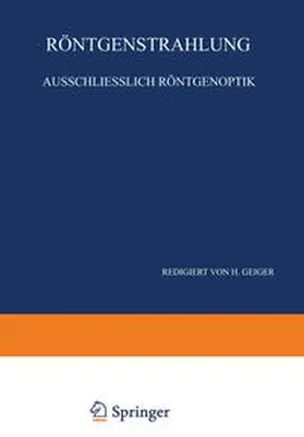 Bothe / Ewald / Kirchner |  Röntgenstrahlung Ausschliesslich Röntgenoptik | eBook | Sack Fachmedien
