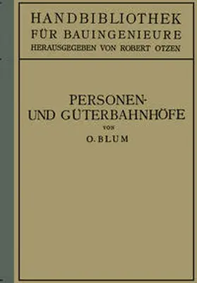 Blum / Otzen |  Personen- und Güterbahnhöfe | eBook | Sack Fachmedien