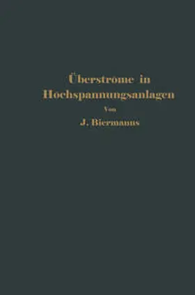 Biermanns |  Überströme in Hochspannungsanlagen | eBook | Sack Fachmedien