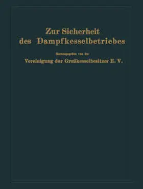  Zur Sicherheit des Dampfkesselbetriebes | eBook | Sack Fachmedien