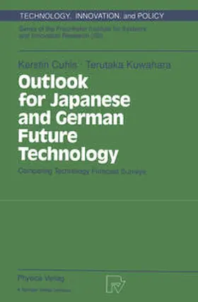 Cuhls / Kuwahara |  Outlook for Japanese and German Future Technology | eBook | Sack Fachmedien