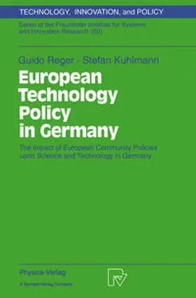 Reger / Kuhlmann |  European Technology Policy in Germany | eBook | Sack Fachmedien