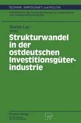 Lay |  Strukturwandel in der ostdeutschen Investitionsgüterindustrie | eBook | Sack Fachmedien