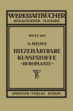 Nielsen |  Hitzehärtbare Kunststoffe (Duroplaste) | eBook | Sack Fachmedien