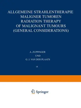  Allgemeine Strahlentherapie Maligner Tumoren / Radiation Therapy of Malignant Tumours (General Considerations) | Buch |  Sack Fachmedien