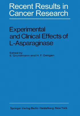 Grundmann / Oettgen |  Experimental and Clinical Effects of L-Asparaginase | Buch |  Sack Fachmedien