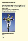 Schreijäck / Wenzel |  Weltkirchliche Grundoptionen | Buch |  Sack Fachmedien