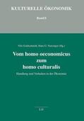 Goldschmidt / Nutzinger |  Vom homo oeconomicus zum homo culturalis | Buch |  Sack Fachmedien