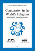Balslev / Evers |  Compassion in the World's Religions | Buch |  Sack Fachmedien