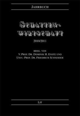 Enste / Schneider | Jahrbuch Schattenwirtschaft 2010/2011 | Buch | sack.de