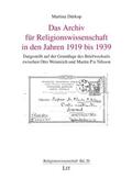 Dürkop |  Das Archiv für Religionswissenschaft in den Jahren 1919 bis 1939 | Buch |  Sack Fachmedien