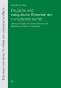Bu |  Deutsche und europäische Elemente des chinesischen Rechts | Buch |  Sack Fachmedien