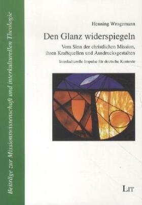 Wrogemann |  Den Glanz widerspiegeln | Buch |  Sack Fachmedien