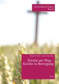 Ebertz / Lehner |  Kirche am Weg - Kirchen in Bewegung | Buch |  Sack Fachmedien