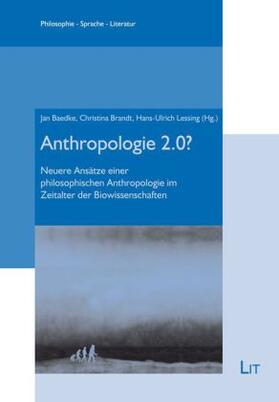 Baedke / Brandt / Lessing |  Anthropologie 2.0? | Buch |  Sack Fachmedien