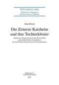 Bruch |  Die Zisterze Kaisheim und ihre Tochterklöster | Buch |  Sack Fachmedien