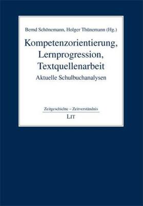 Schönemann / Thünemann |  Kompetenzorientierung, Lernprogression, Textquellenarbeit | Buch |  Sack Fachmedien