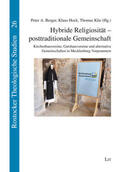 Berger / Hock / Klie |  Hybride Religiosität - posttraditionale Gemeinschaft | Buch |  Sack Fachmedien
