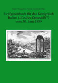 Vinciguerra / Vormbaum |  Strafgesetzbuch für das Königreich Italien ("Codice Zanardelli") vom 30. Juni 1889 | Buch |  Sack Fachmedien