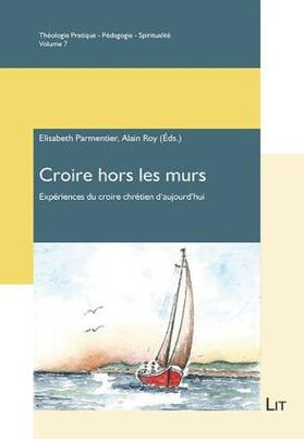 Parmentier / Roy |  Croire hors les murs | Buch |  Sack Fachmedien