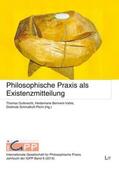 Gutknecht / Bennent-Vahle / Schmalfuß-Plicht |  Philosophische Praxis als Existenzmitteilung | Buch |  Sack Fachmedien