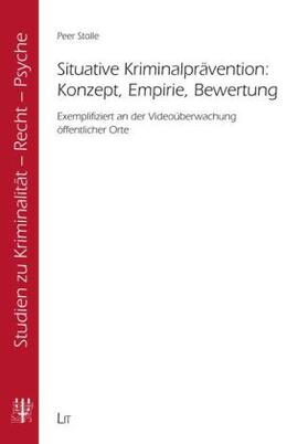Stolle |  Situative Kriminalprävention: Konzept, Empirie, Bewertung | Buch |  Sack Fachmedien