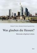 Ebertz / Schmidt-Degenhard |  Was glauben die Hessen? | Buch |  Sack Fachmedien