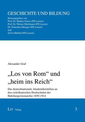Graf | "Los von Rom" und "heim ins Reich" | Buch | 978-3-643-12834-8 | sack.de