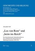 Graf |  "Los von Rom" und "heim ins Reich" | Buch |  Sack Fachmedien