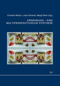 Meyer / Scherak / Stein |  Ernährung - eine multiperspektivische Synthese | Buch |  Sack Fachmedien