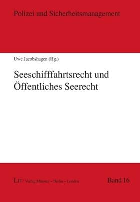 Jacobshagen | Seeschifffahrtsrecht und öffentliches Seerecht | Buch | 978-3-643-13310-6 | sack.de