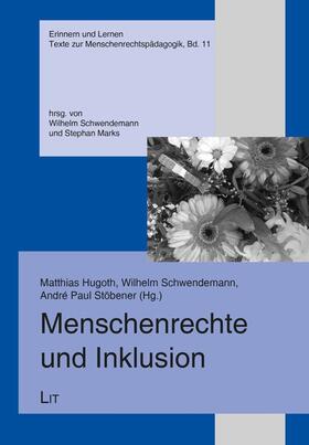 Hugoth / Schwendemann / Stöbener |  Menschenrechte und Inklusion | Buch |  Sack Fachmedien